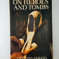 On Heroes and Tombs by Ernesto Sabato