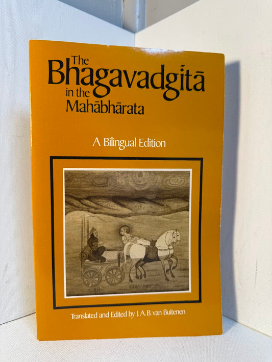 The Bhagavadgita in the Mahabharata (Bilingual edition) edited by J.A.B. van Buitenen