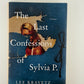 The Last Confessions of Sylvia P. Lee Kravetz