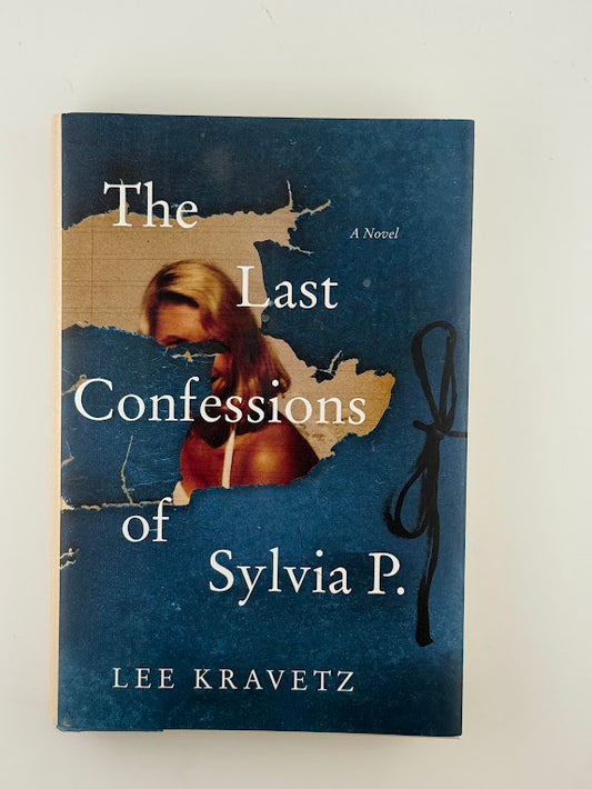 The Last Confessions of Sylvia P. Lee Kravetz