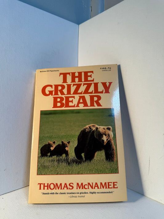 The Grizzly Bear by Thomas McNamee