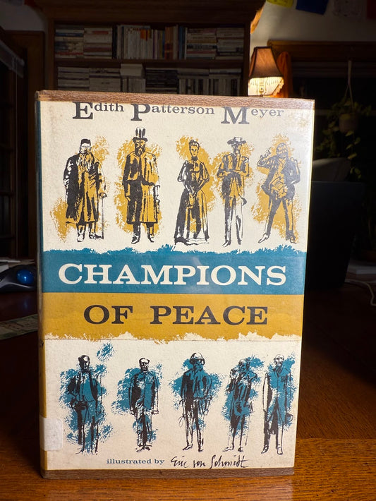 Champions of Peace by Edith Patterson Meyer