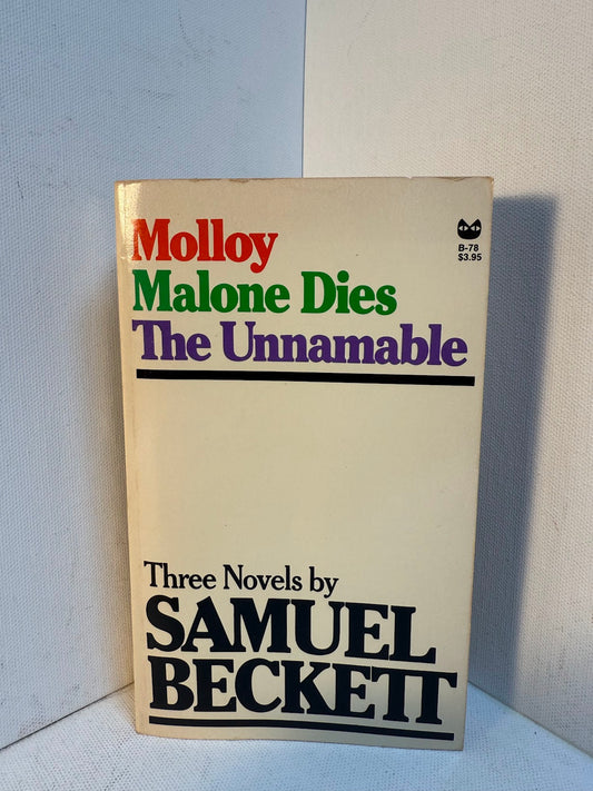 Molloy - Malone Dies - The Unnamable by Samuel Beckett