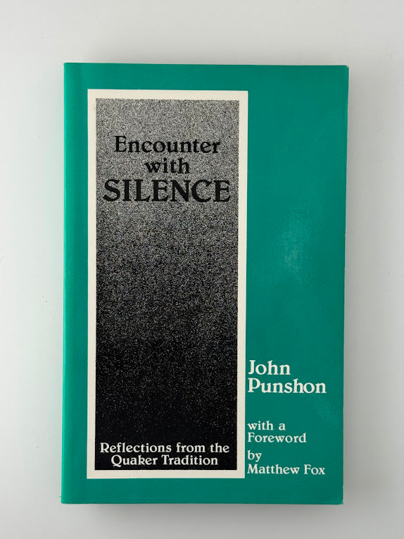 Encounter with Silence by John Punshon