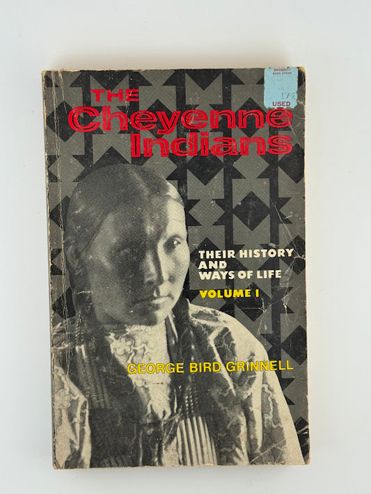 The Cheyenne Indians by George Bird Grinnell