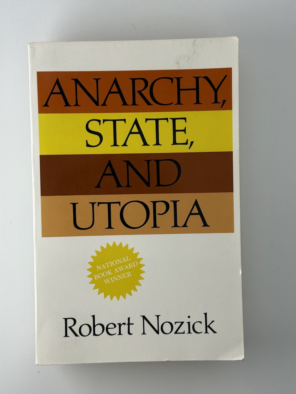 Anarchy, State and Utopia by Robert Nozick
