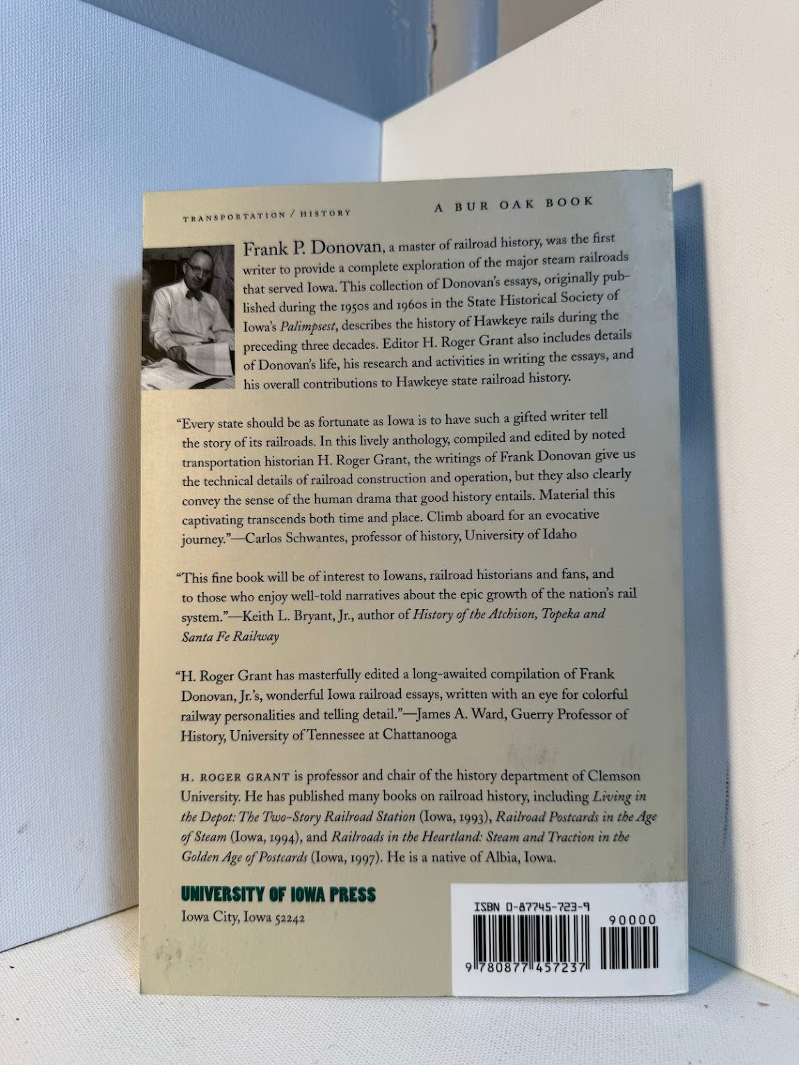 Iowa Railroads - the Essays of Frank P. Donovan Jr.