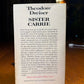 Sister Carrie by Theodore Dreiser