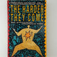 The Harder They Come by Michael Thelwell