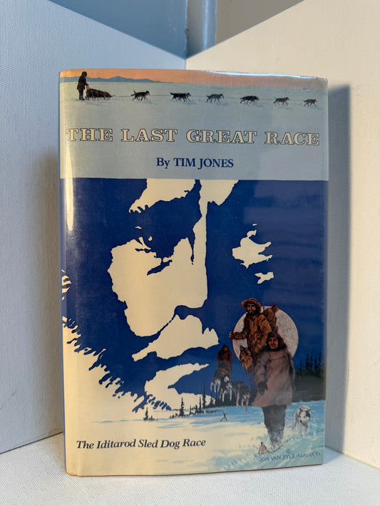 The Last Great Race by Tim Jones