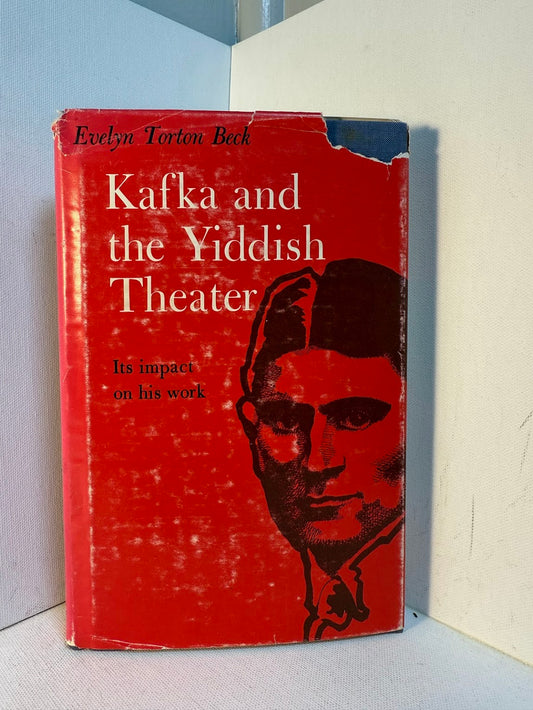 Kafka and The Yiddish Theater by Evelyn Torton Beck
