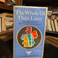The Whole of Their Lives by Benjamin Gitlow
