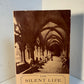 The Silent Life by Thomas Merton