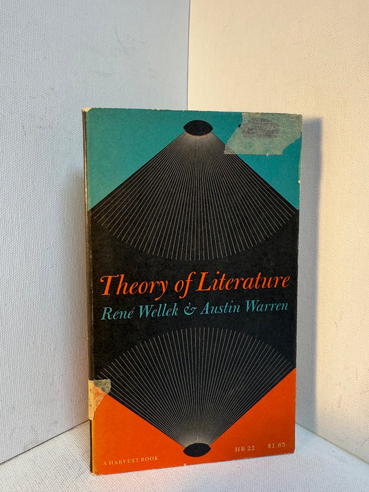 Theory of Literature by Rene Wellek & Austin Warren