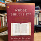 Whose Bible Is It? by Jaroslav Pelikan