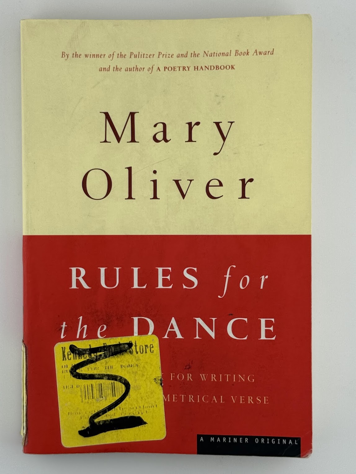 Rules for the Dance by Mary Oliver