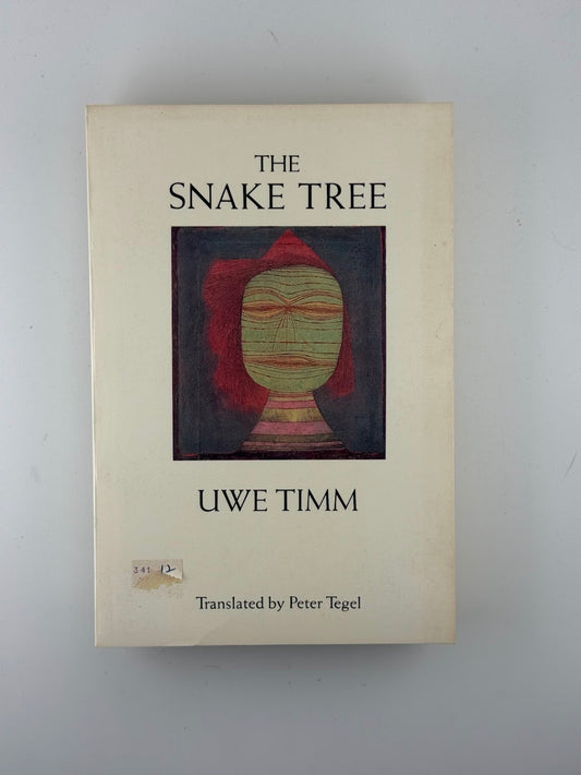 The Snake Tree by Uwe Timm
