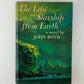 The Last Starship From Earth by John Boyd