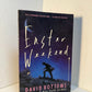 Easter Weekend by David Bottoms