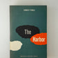 The Harbor by Ernest Poole