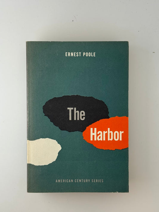 The Harbor by Ernest Poole