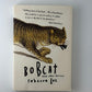 Bobcat and Other Stories by Rebecca Lee