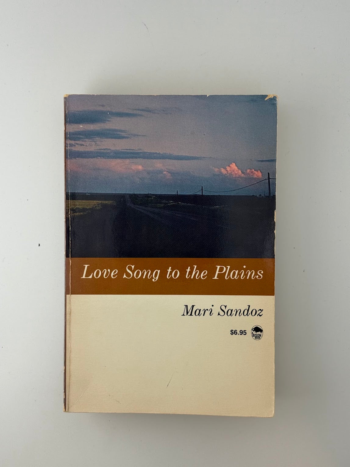Love Songs to the Plains by Mari Sandoz