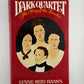 Dark Quartet The Story of the Brontes by Lynne Reid Banks
