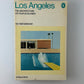 Los Angeles - The Architecture of Four Ecologies by Reyner Banham