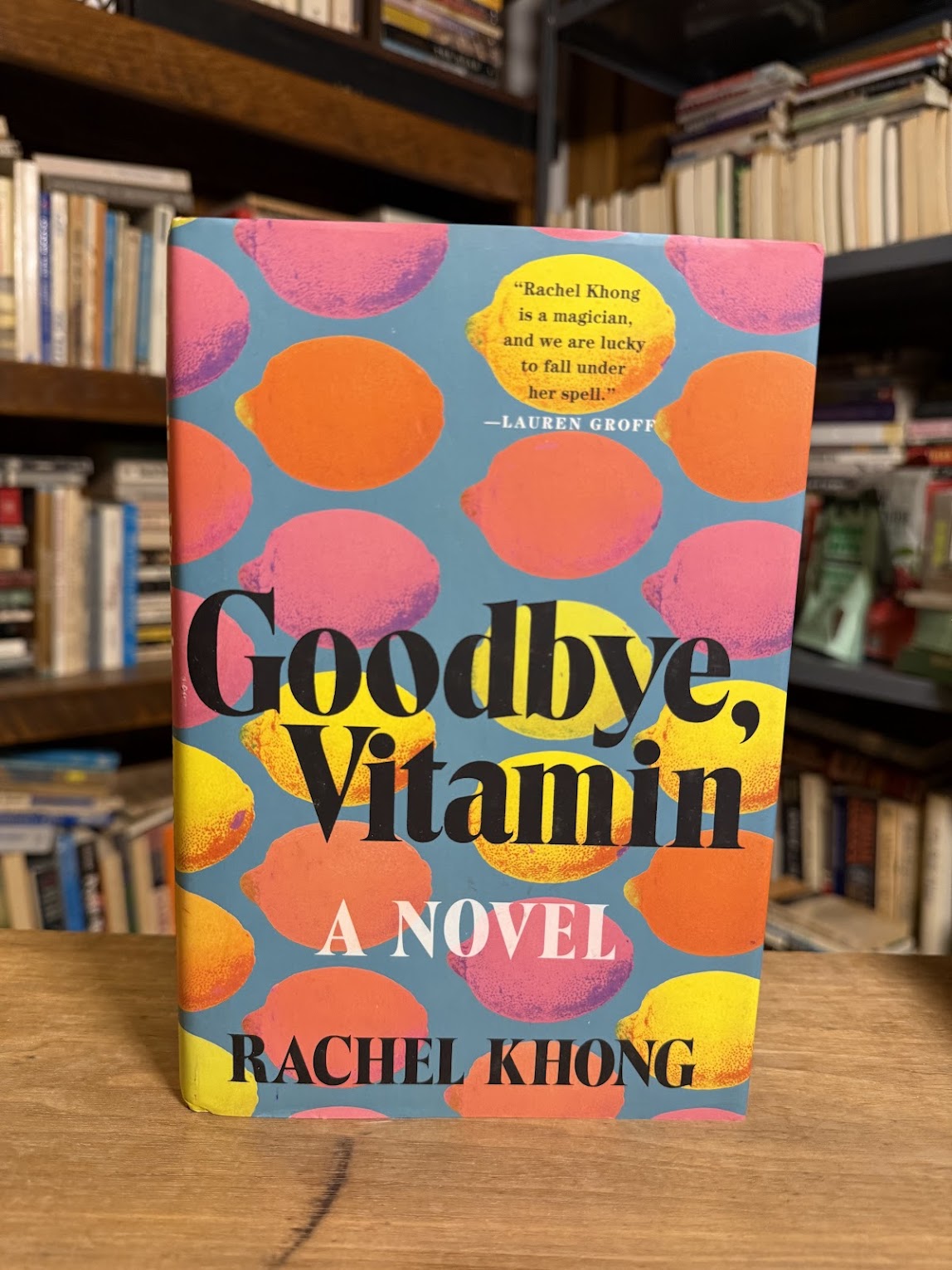 Goodbye, Vitamin by Rachel Khong