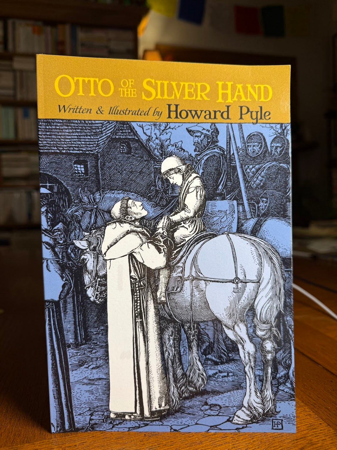 Otto of the Silver Hand by Howard Pyle