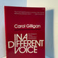 In A Different Voice by Carol Gilligan