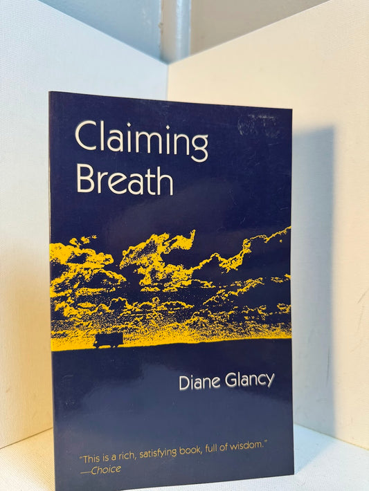 Claiming Breath by Diane Glancy