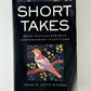 Short Takes edited by Judith Kitchen