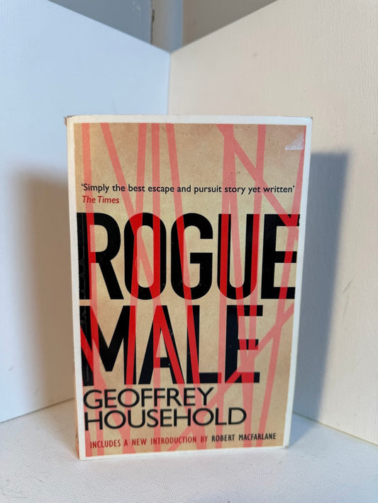 Rogue Male by Geoffrey Household