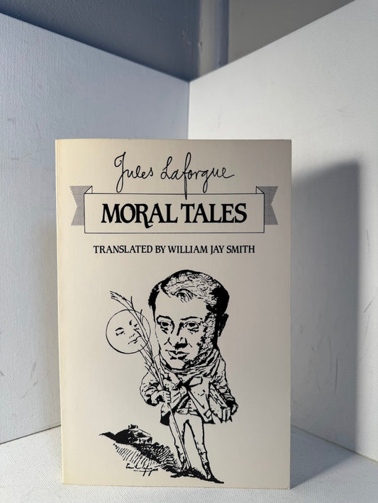Moral Tales by Jules Laforgue