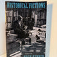 Historical Fictions by Hugh Kenner