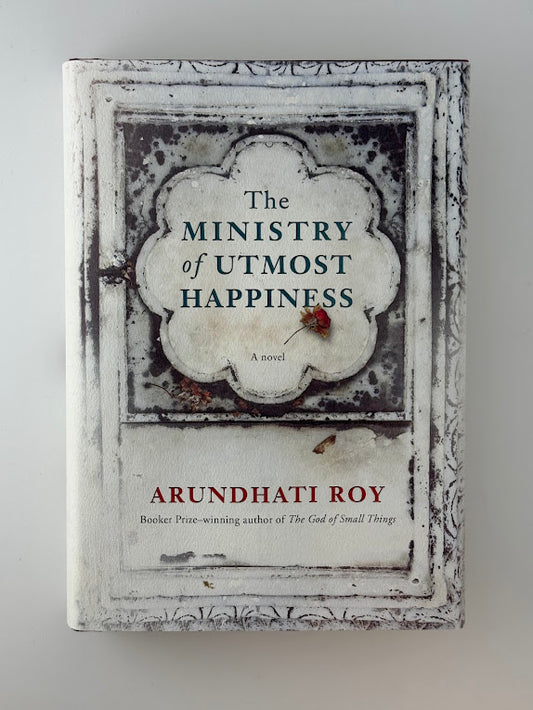 The Ministry of Utmost Happiness by Arundhati Roy