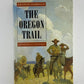 The Oregon Trail by Francis Parkman