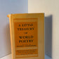 A Little Treasury of World Poetry edited by Hubert Creekmore