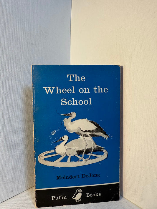 The Wheel on the School by Meindert DeJong