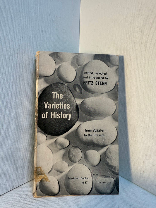 The Varieties of History edited by Fritz Stern