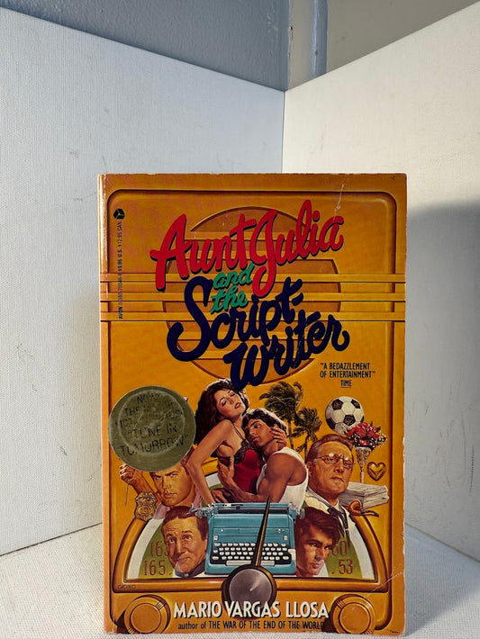 Aunt Julia and the Script-Writer by Mario Vargas Llosa