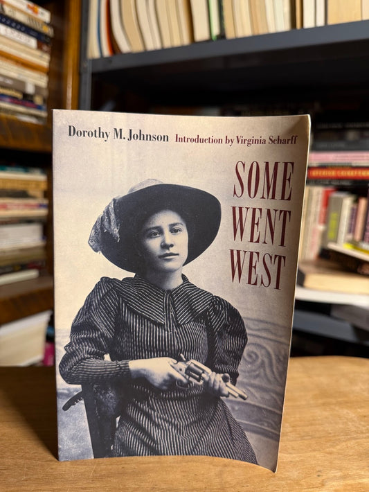 Some Went West by Dorothy M. Johnson