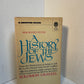 A History of the Jews by Solomon Grayzel