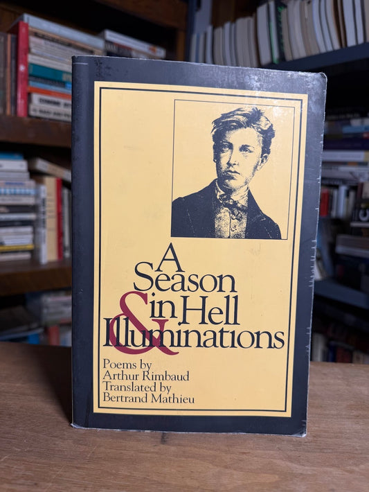 A Season in Hell & Illuminations by Arthur Rimaud