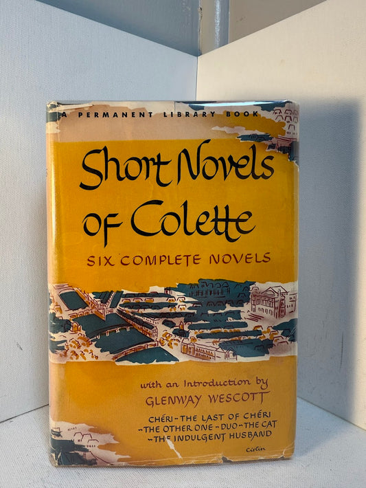 Short Novels of Colette - Six Complete Novels