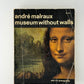 Museum Without Walls by Andre Malraux