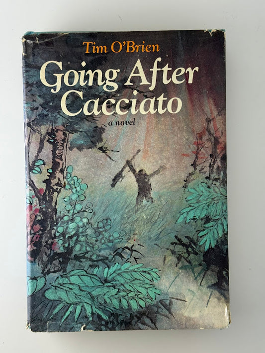 Going After Cacciato by Tim O'Brien