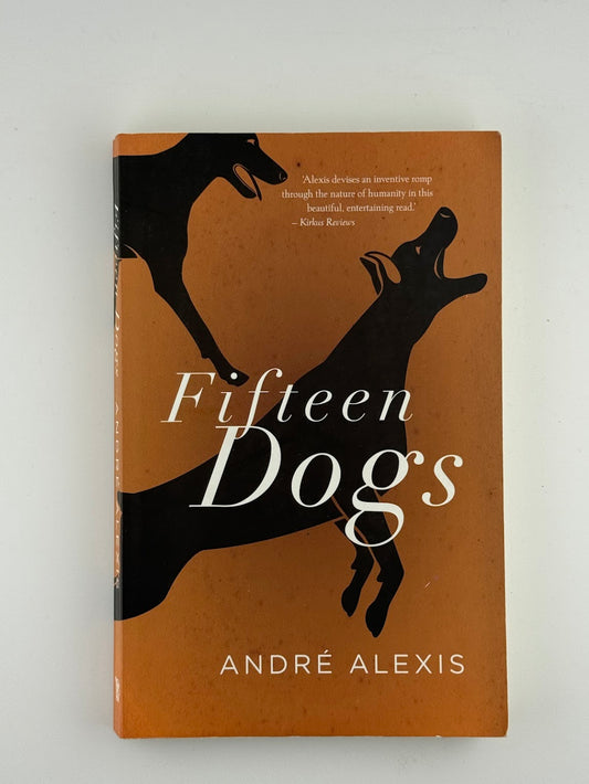 Fifteen Dogs by Andre Alexis